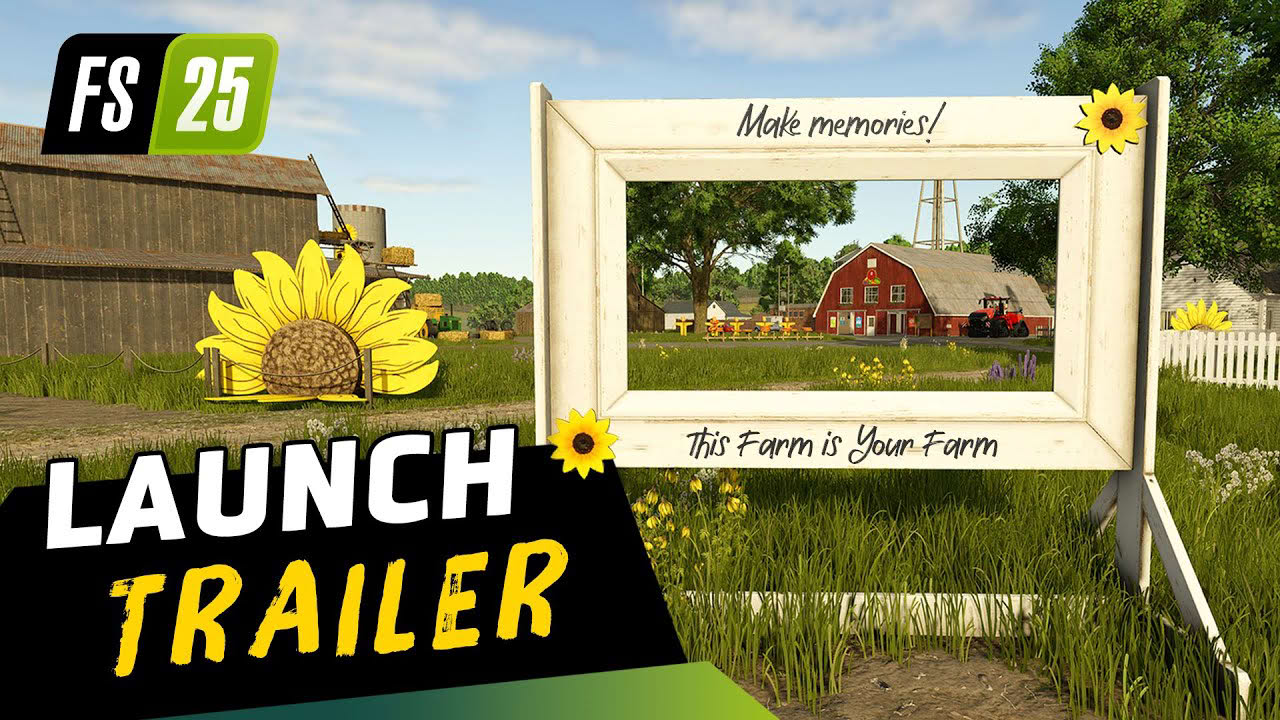 "This Farm is Your Farm" - Farming Simulator 25 | LAUNCH-TRAILER