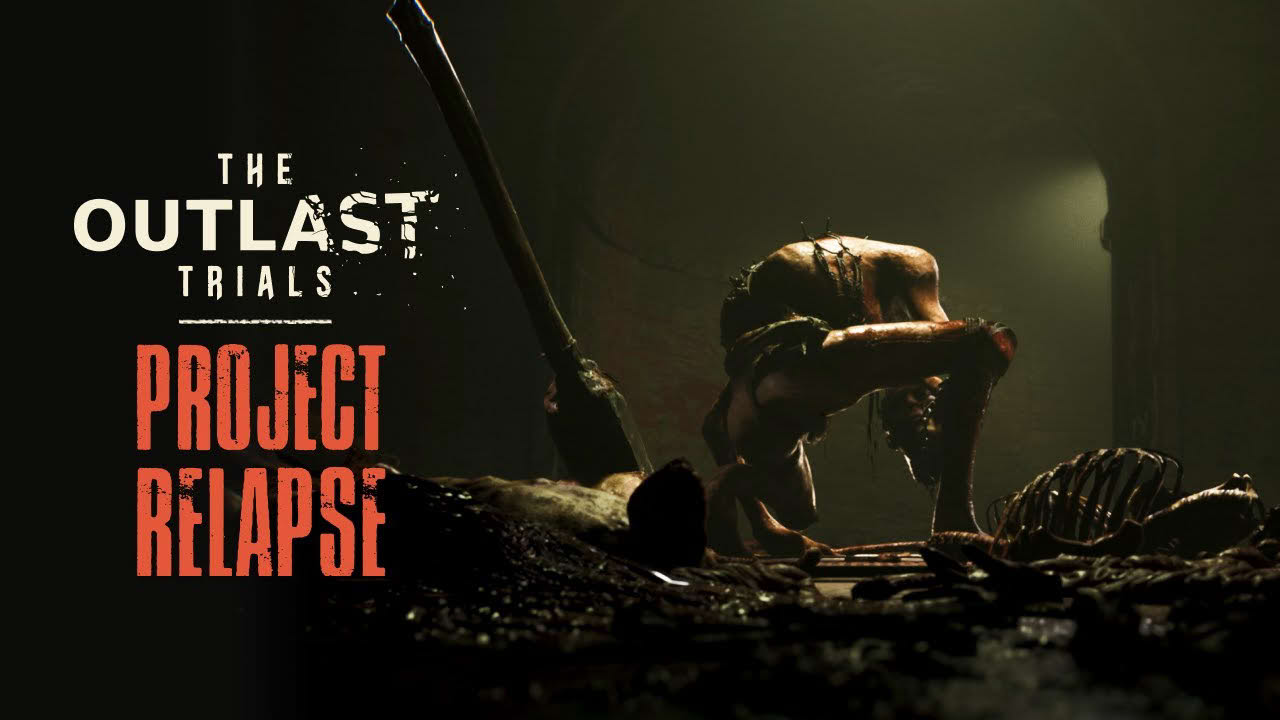 The Outlast Trials - Project Relapse | Cinematic Trailer
