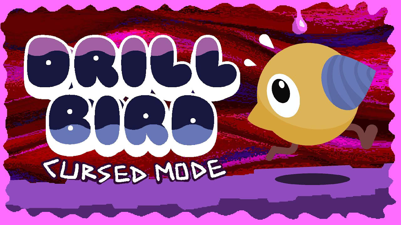 Drill Bird Cursed Mode now available!