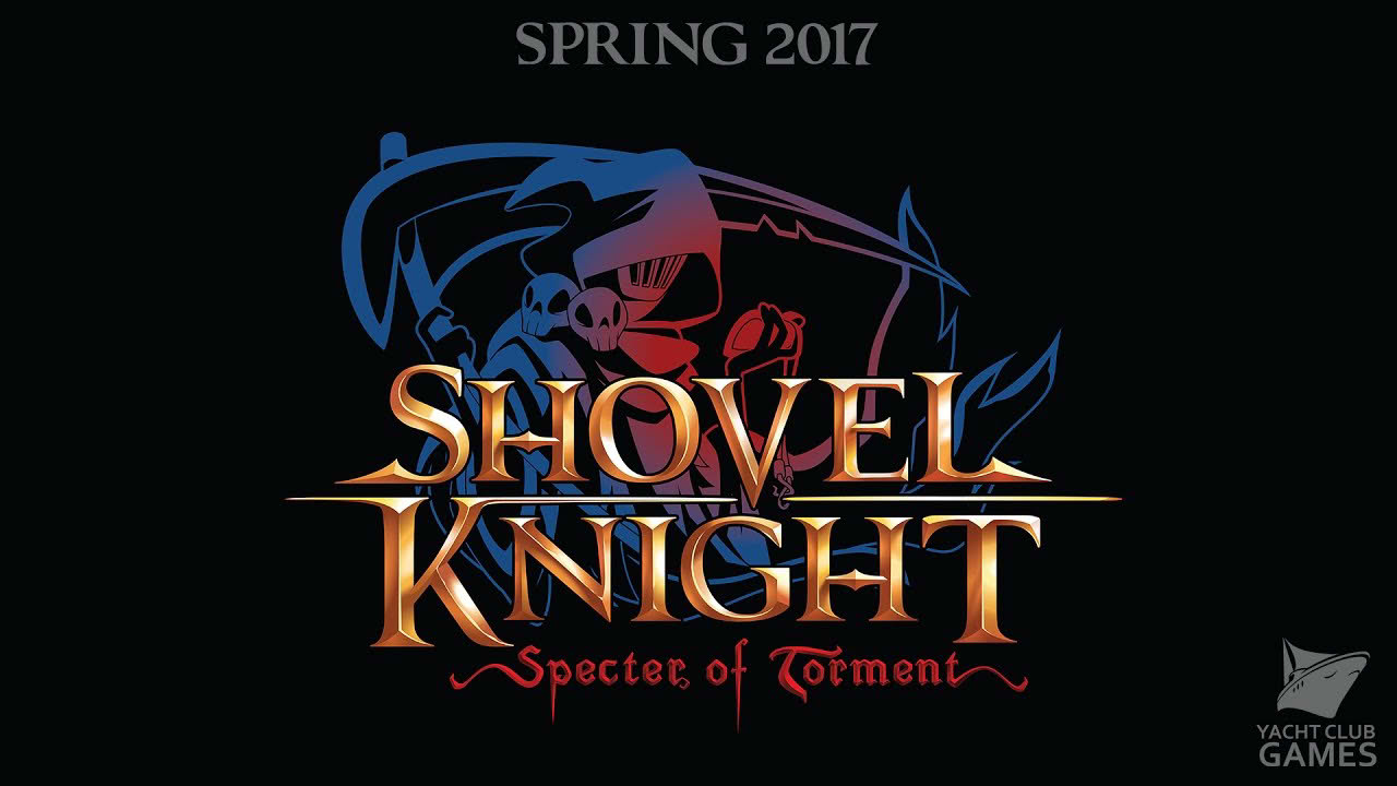 Shovel Knight: Specter of Torment Trailer!