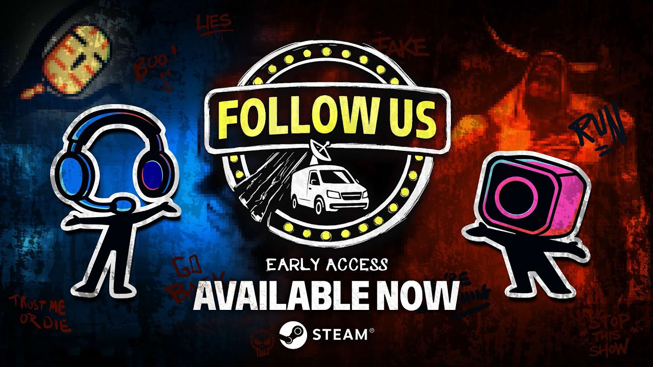 Follow Us - Trailer #4 - Early Access Available