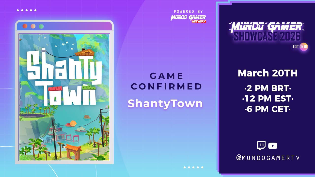 ShantyTown - Official Trailer | Mundo Gamer Showcase 2026 - Edition 01