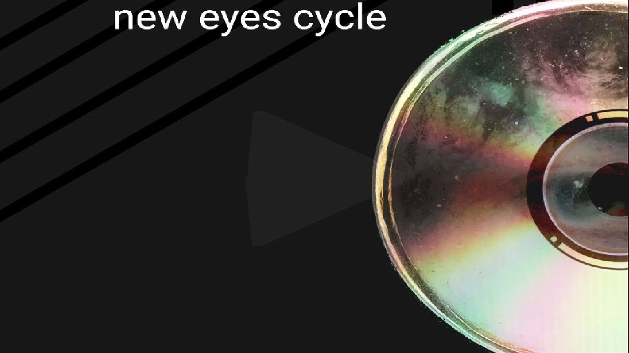 New Eyes Cycle👁‍🗨