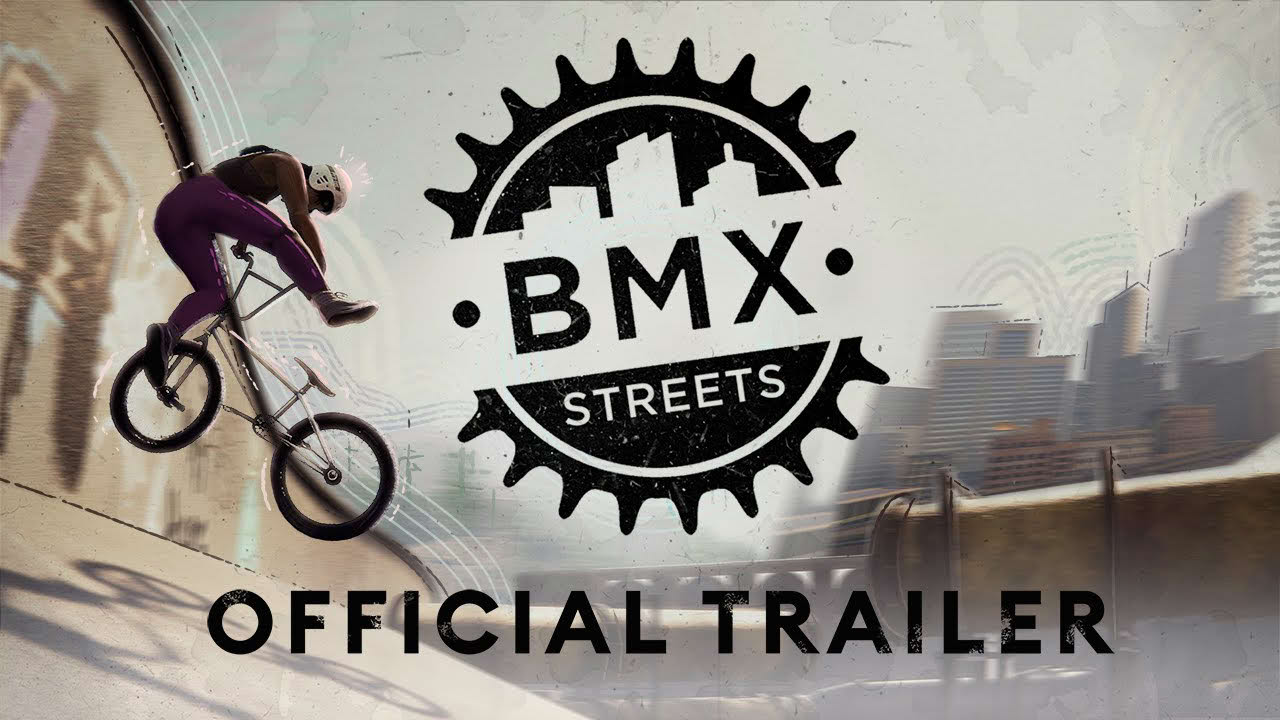 BMXS (BMX Streets) - Official Trailer