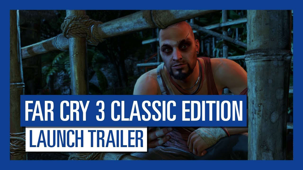 Far Cry 3 Classic Edition – Launch trailer
