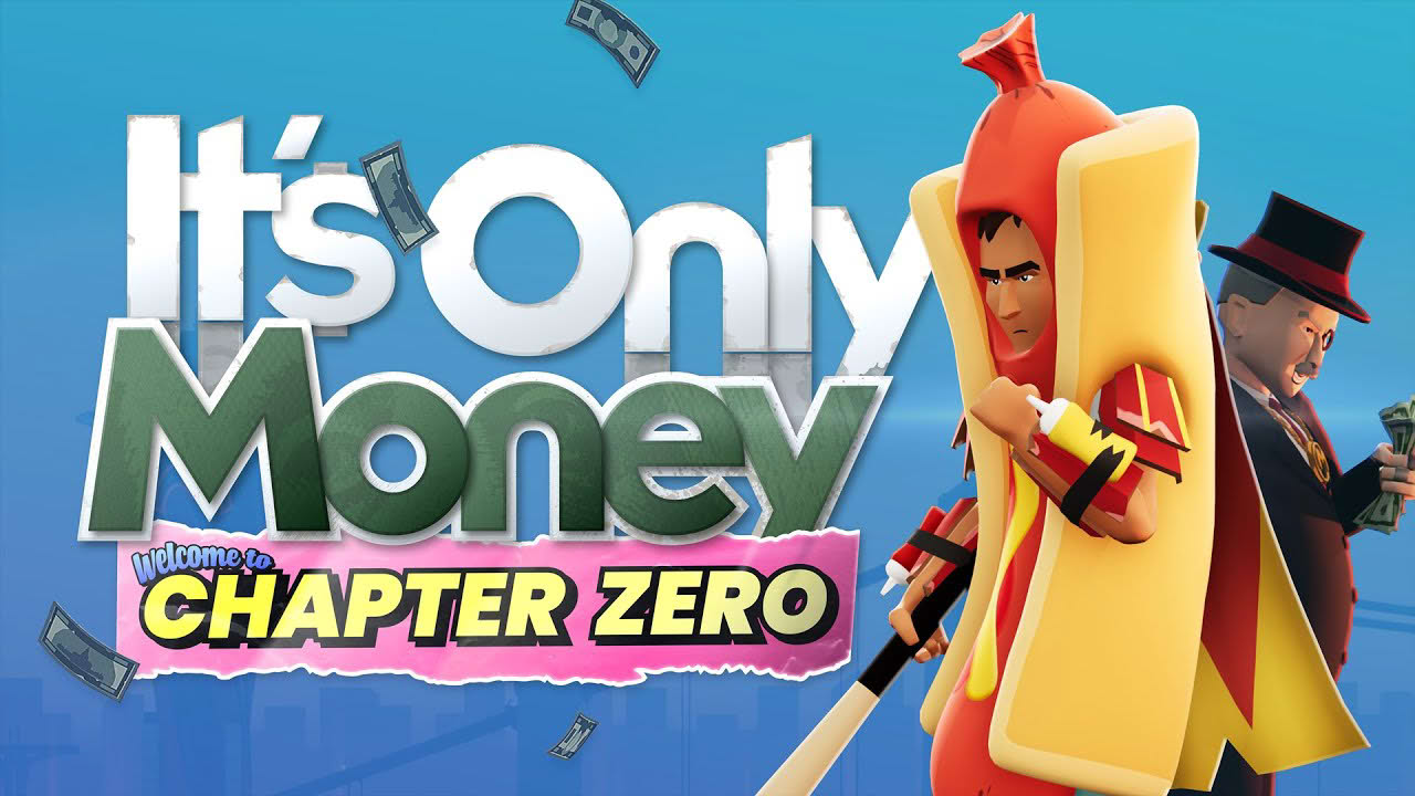 It's Only Money Early Access Launch Trailer