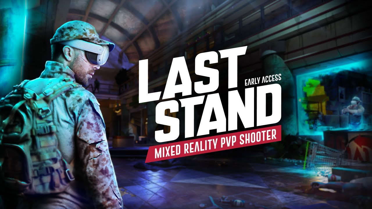 Last Stand | Launch Trailer | Meta Quest Platform