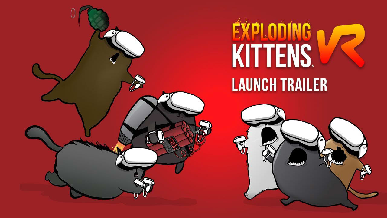 Exploding Kittens VR - Launch Trailer