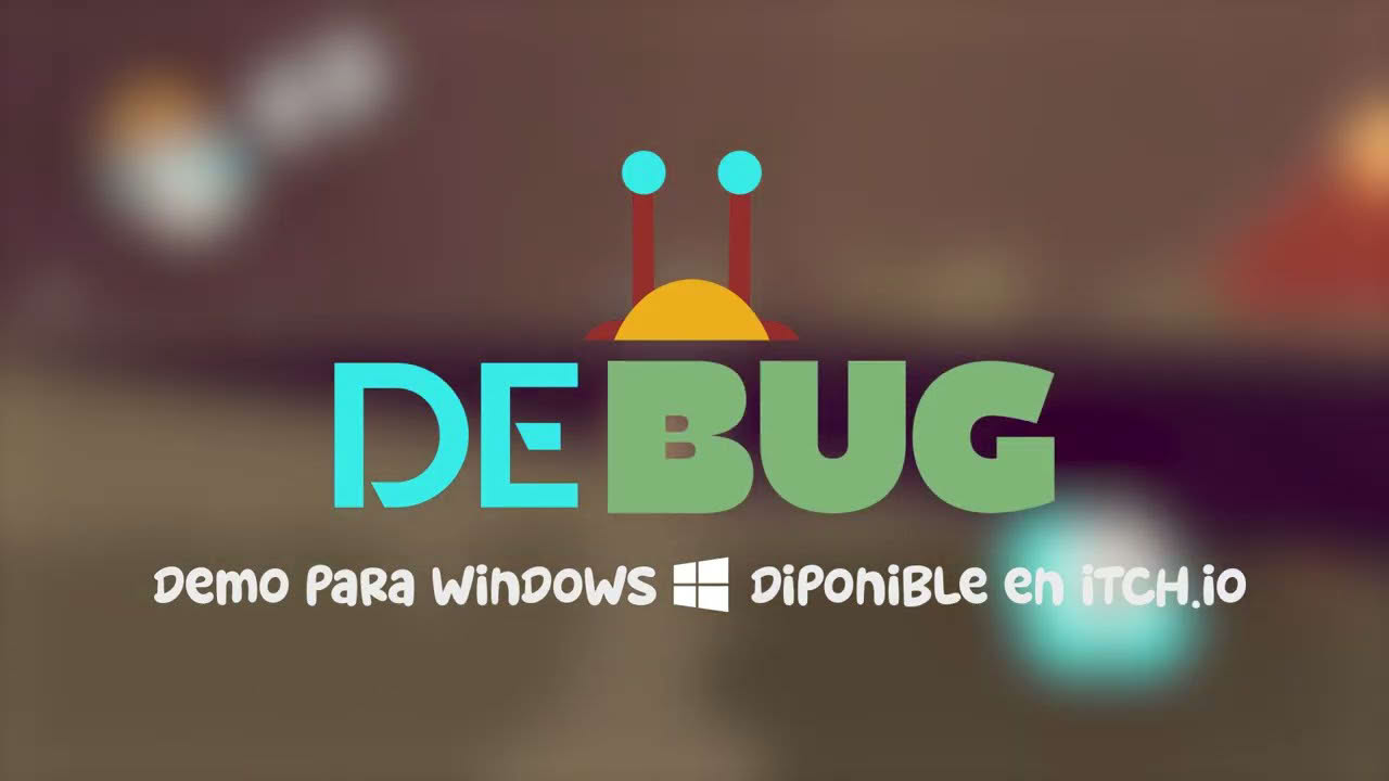 Gameplay Trailer - Debug el juego - prototipo jugable