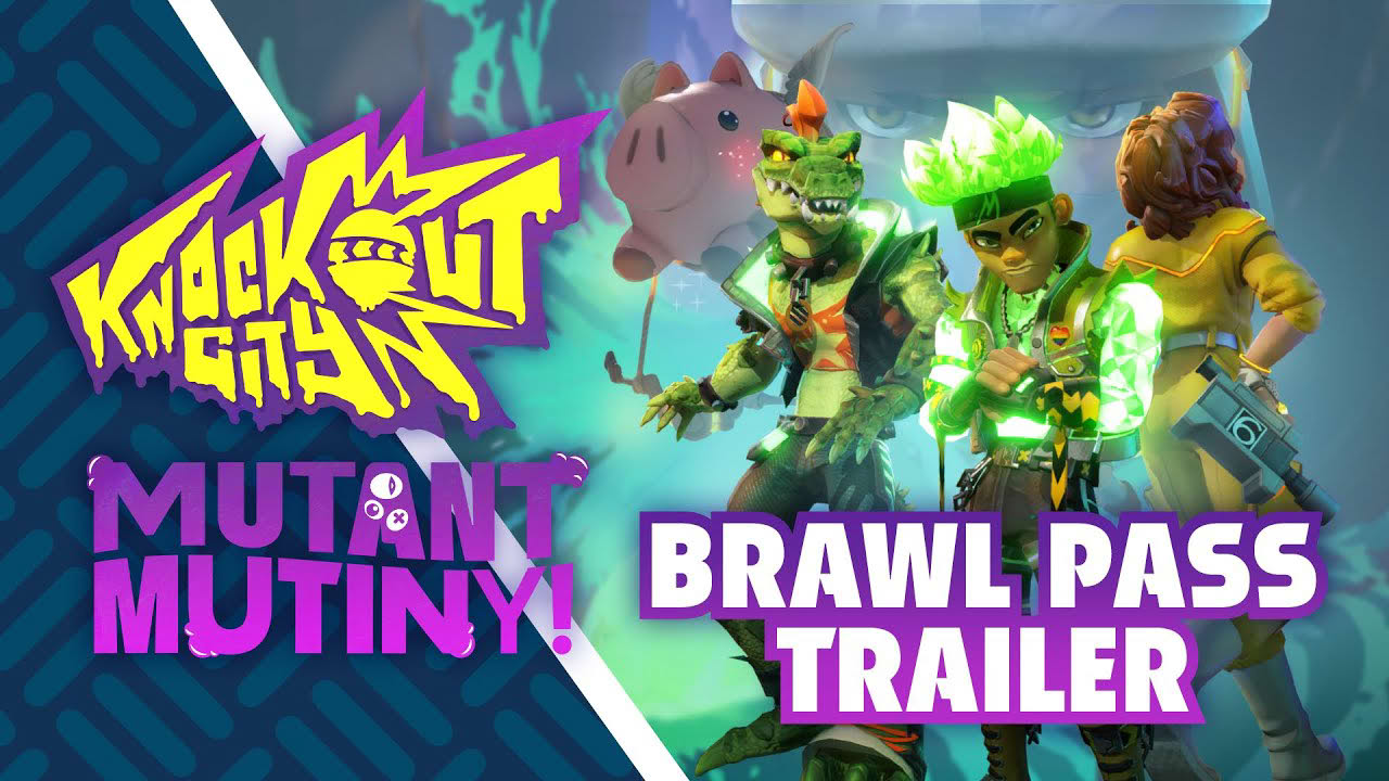 Knockout City Season 7: Mutant Mutiny! Brawl Pass Trailer