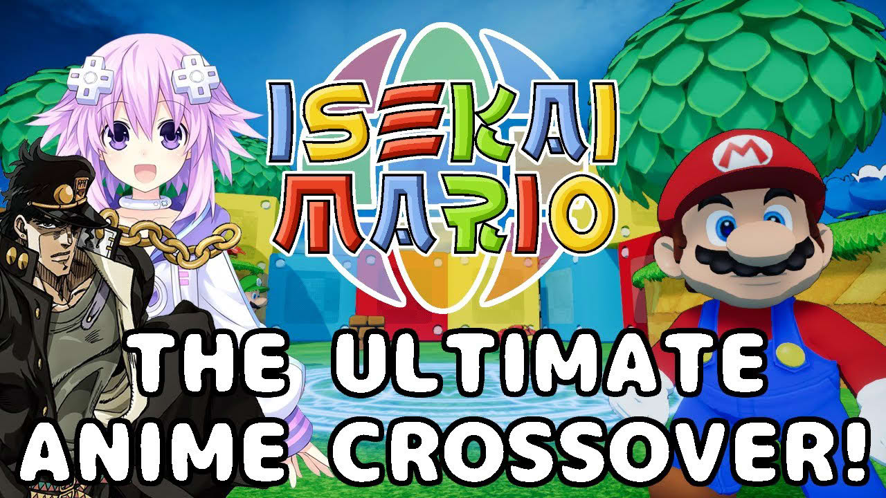 The Ultimate Anime Crossover Trailer (Isekai Mario)