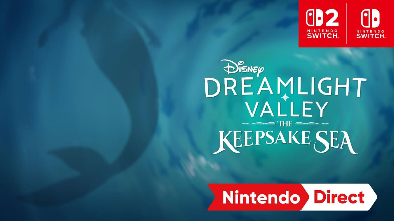 Disney Dreamlight Valley: The Keepsake Sea – Announcement Trailer – Nintendo Switch 2