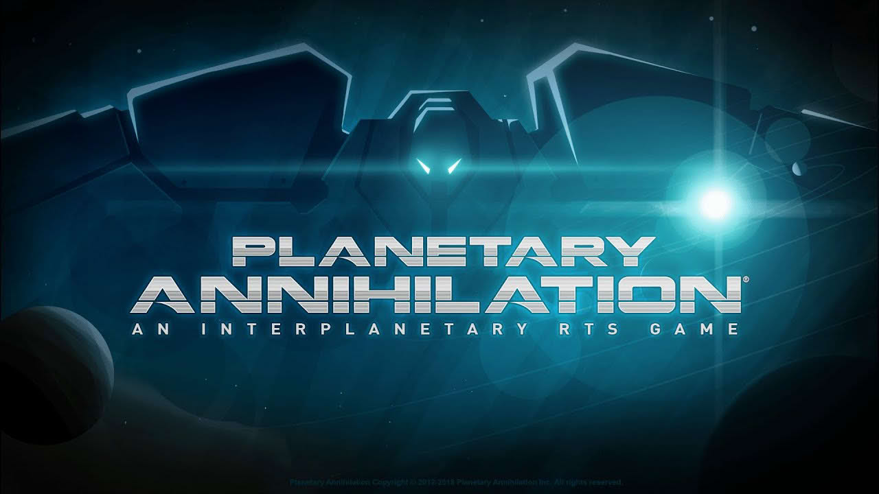 Planetary Annihilation Classic Launch Trailer