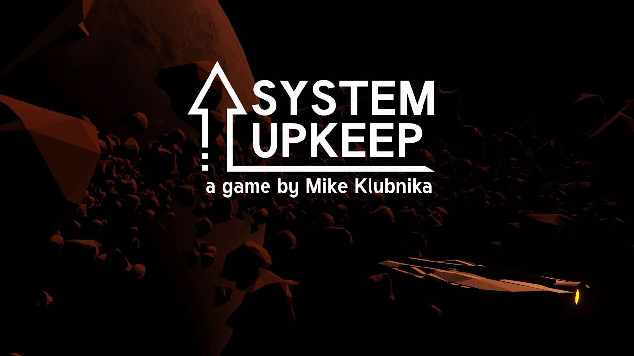 SYSTEM UPKEEP - Gameplay Trailer