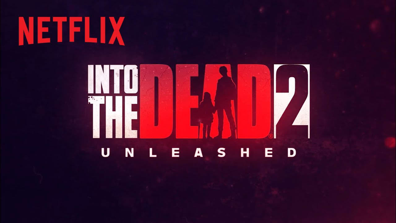 Into the Dead 2: Unleashed - Trailer